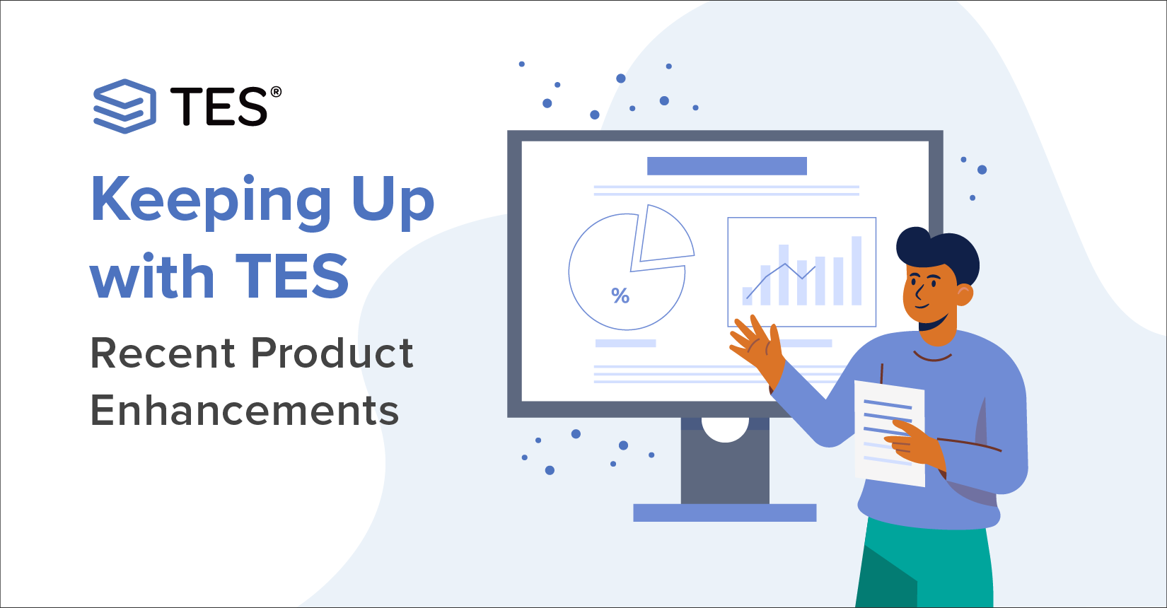 Keeping-up-TES-Product-Enhancements